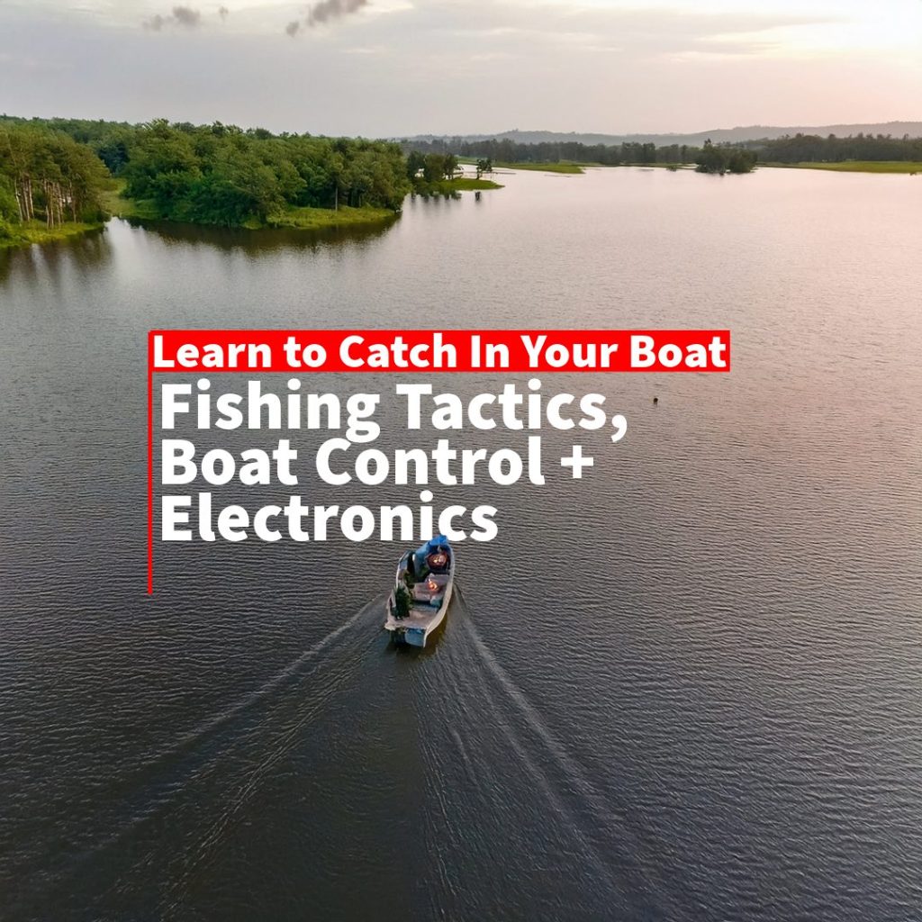 Learn to Fish From Your Boat